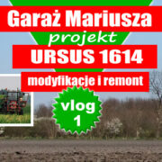 Garaz Mariusza Ursus 1614 vlog 1 180x180 Garaż Mariusza: URSUS 1614   przerobienie skrzyni 4 biegowej na szybką – VLOG 5