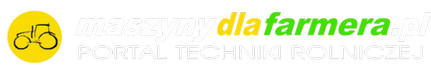 maszynydlafarmera.pl – Portal Techniki Rolniczej